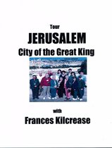 Jerusalem, City of the Great King