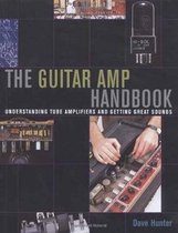 The Guitar Amp Handbook