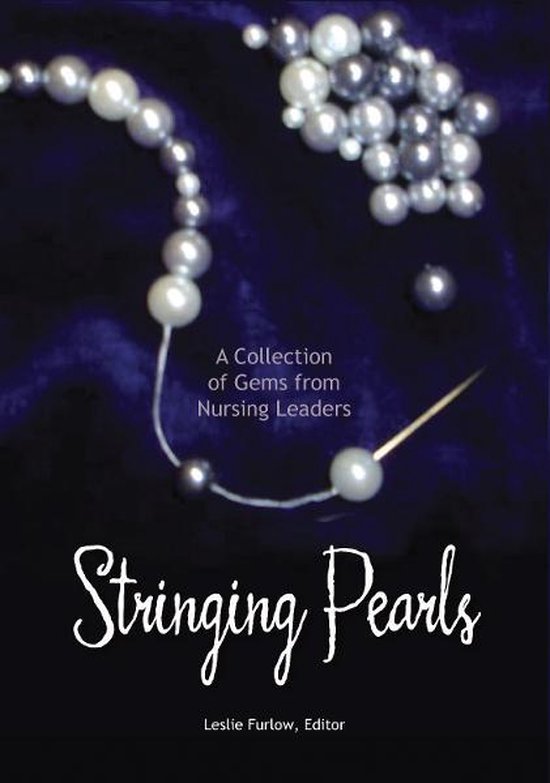 Stringing Pearls: A Collection of Gems from Nursing Leaders - cover