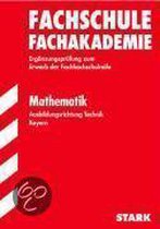 Fachschule Fachakademie 2012 Mathematik Ausbildungsrichtung Technik Bayern