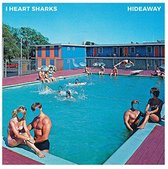 I Heart Sharks - Hideaway (LP)