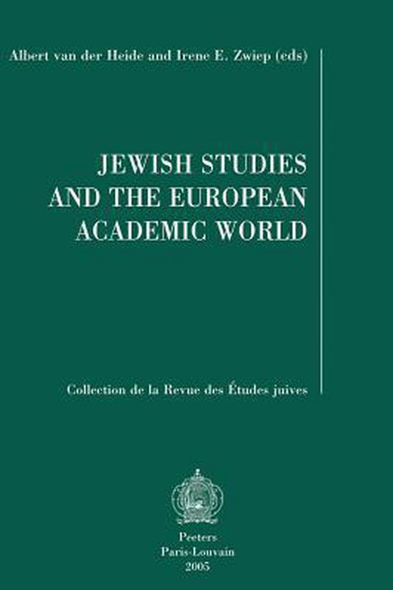 Jewish Studies and the European Academic World 9789042916166 European Association...