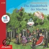 Das HausHörbuch der Märchen. CD