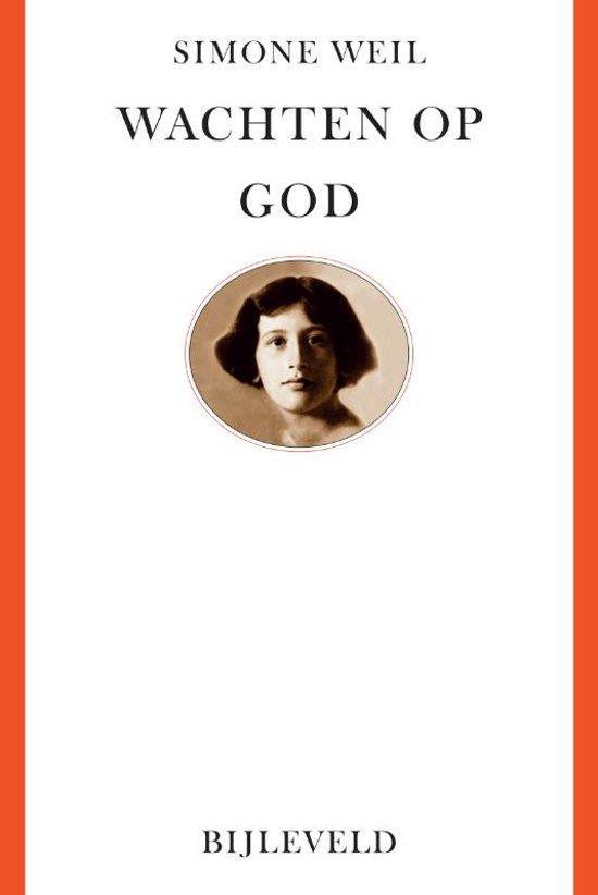 Wachten op God - Simone Weil | Northernlights300.org