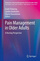 Perspectives in Nursing Management and Care for Older Adults - Pain Management in Older Adults