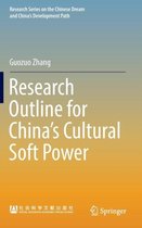 Research Outline for China s Cultural Soft Power