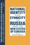 The International Politics of Eurasia: v. 2: The Influence of National Identity