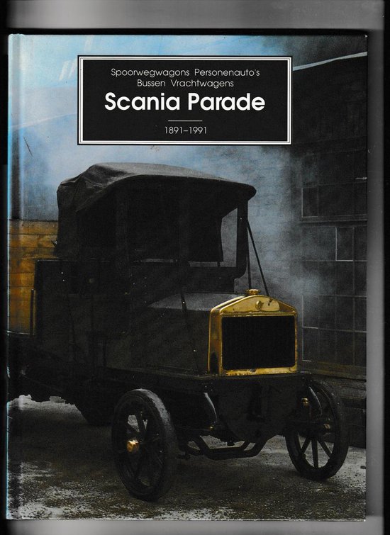 Scania Parade 1891-1991