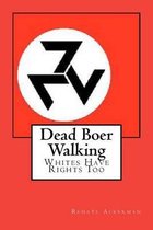 Dead Boer Walking