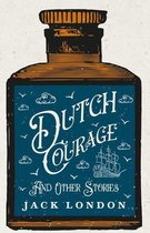 Dutch Courage and Other Stories