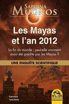 Savoirs Anciens - Les Mayas et l'an 2012