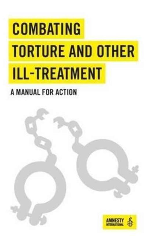 Combating Torture and Other Ill-Treatment