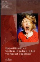 Cahiers speciale onderwijszorg 16: Oppositioneel & opstandig gedrag in het voortgezet onderwijs