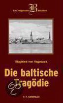 Baltische Tragödie
