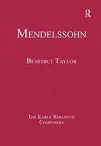 The Early Romantic Composers - Mendelssohn