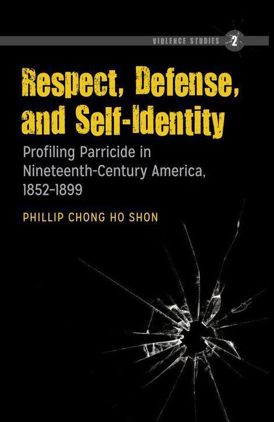 Violence Studies 2 - Respect, Defense, and Self-Identity - cover