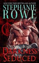 Order of the Blade- Darkness Seduced (Order of the Blade)