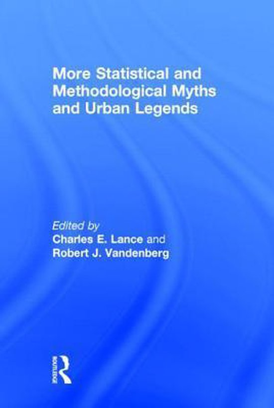 More Statistical and Methodological Myths and Urban Legends - cover