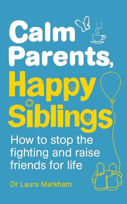 Calm Parents, Happy Siblings - cover