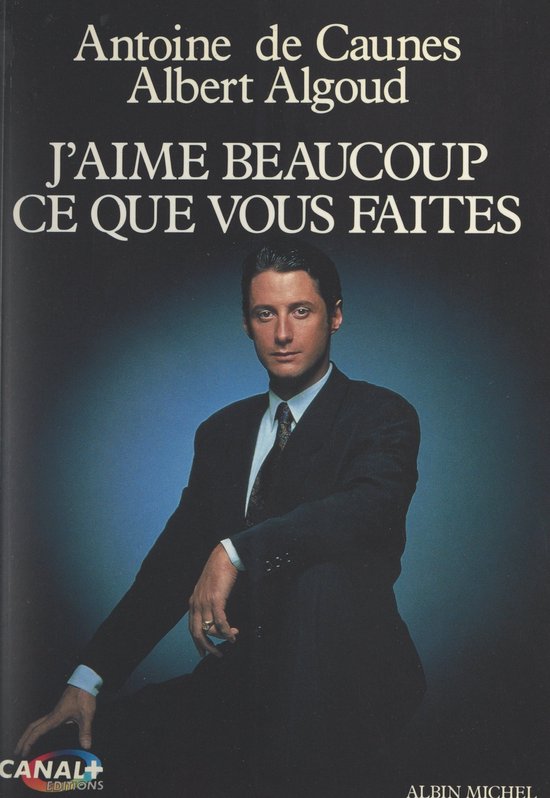 J'aime beaucoup ce que vous faites (ebook), Albert Algoud 9782402287760 Boeken J'aime beaucoup ce que vous faites (ebook), Albert Algoud 9782402287760 Boeken