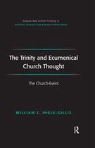 Routledge New Critical Thinking in Religion, Theology and Biblical Studies - The Trinity and Ecumenical Church Thought
