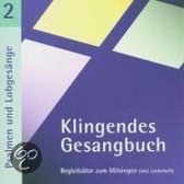Klingendes Gesangbuch 2 - Psalmen und Lobgesänge. CD