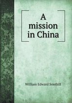 A Mission in China