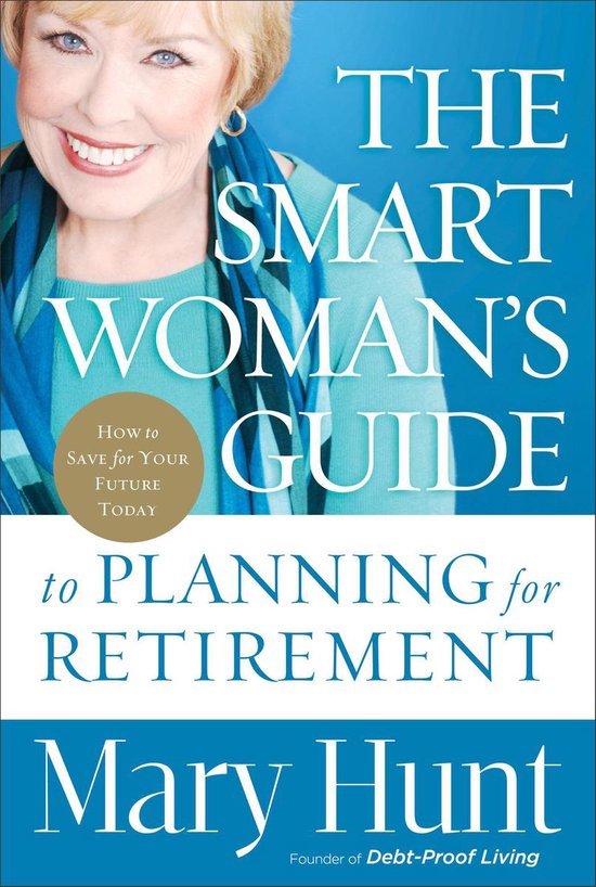 Smart Woman's Guide to Planning for Retirement, The - cover