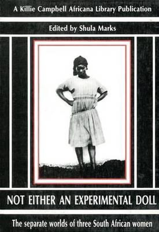 9780869805428 - Killie Campbell Africana Library Publications- Not Either an Experimental Doll