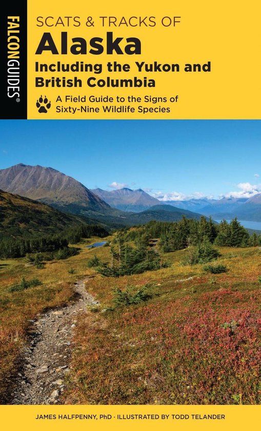 Scats and Tracks Series - Scats and Tracks of Alaska Includi ... - cover