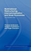 Routledge Studies in International Business and the World Economy- Multinational Restructuring, Internationalization and Small Economies