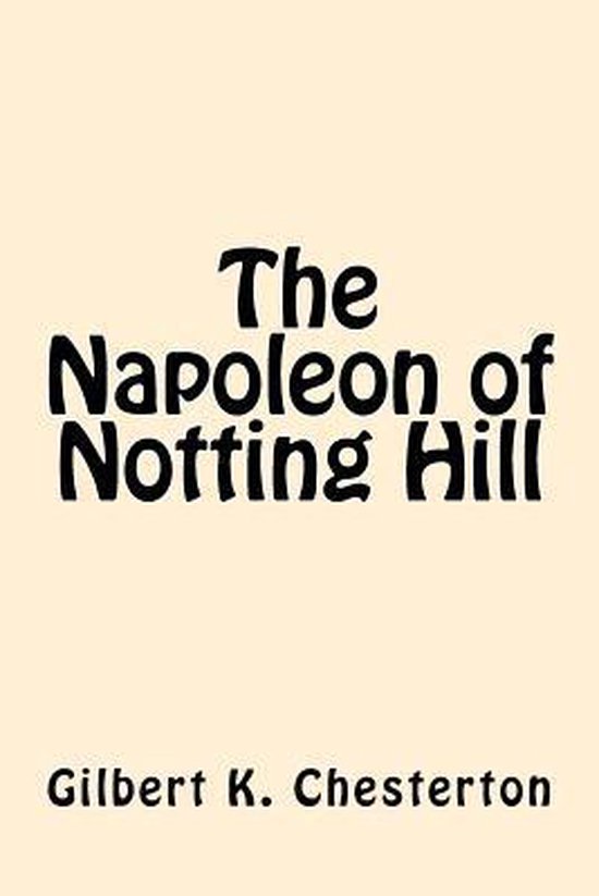The Napoleon of Notting Hill - cover