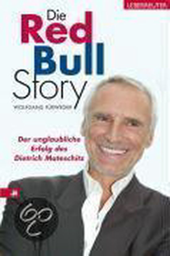Die RedBullStory, Wolfgang Fürweger 9783800073214 Boeken