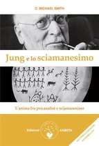 Jung e lo sciamanesimo