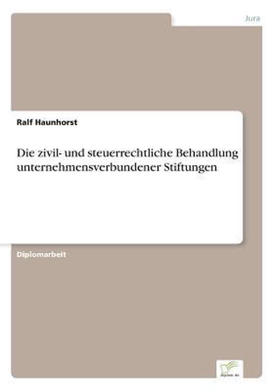 Die zivil- und steuerrechtliche Behandlung unternehmensverbu ... - cover