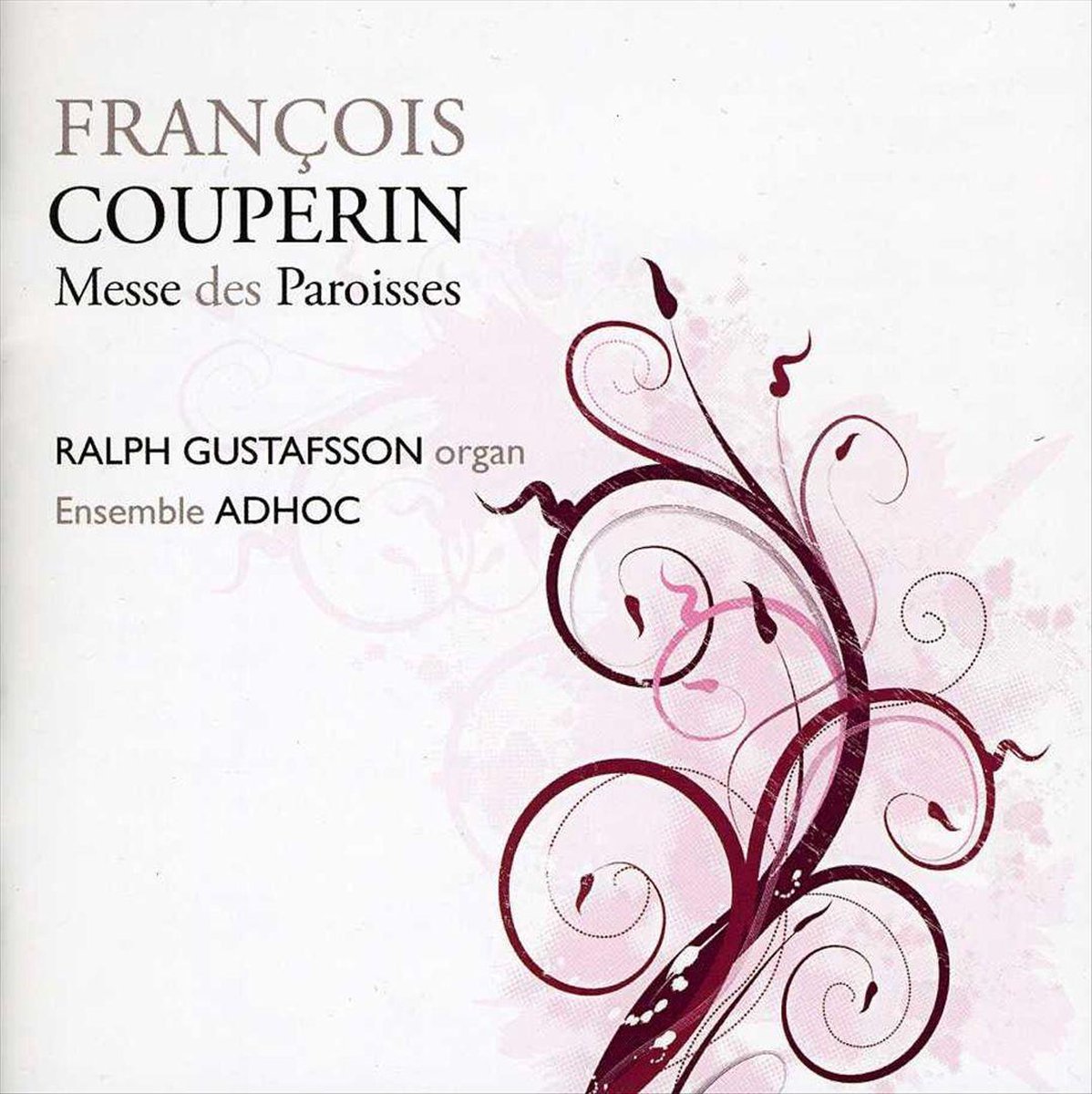 François Couperin: Messe des Paroisses