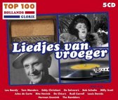 Hollands Glorie Top 100 - Liedjes Van Vroeger