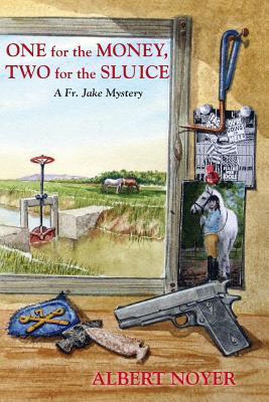 One for the Money, Two for the Sluice - cover