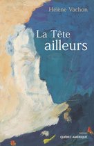 Omslag La Tête ailleurs