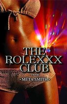 The Rolexxx Club