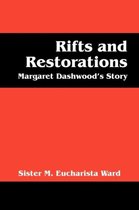 Rifts and Restorations