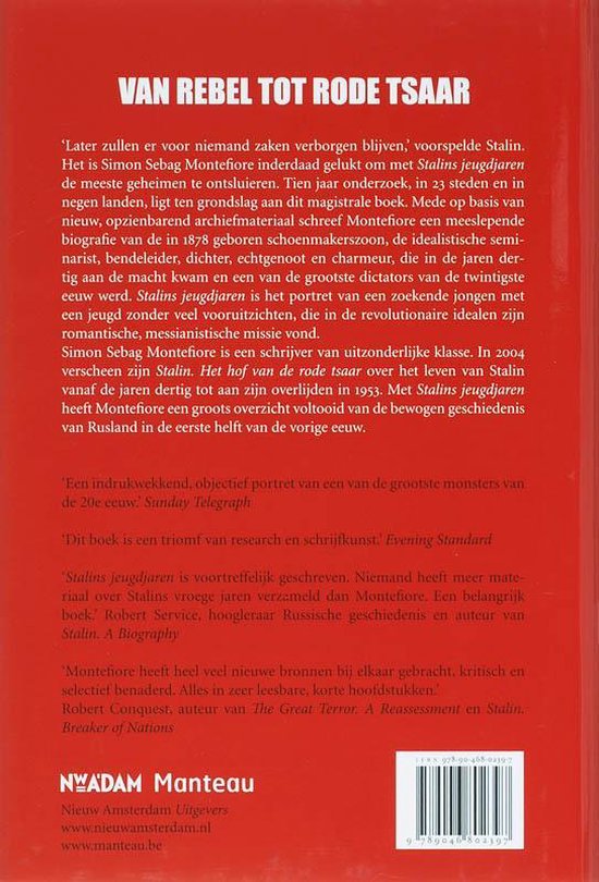 Boek "Van Rebel Tot Rode Tsaar" over Stalins jeugdjaren door Simon Sebag Montefiore. Rode kaft met witte tekst.