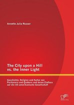 The City upon a Hill vs. the Inner Light