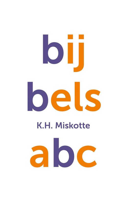 Bijbels ABC - K.H. Miskotte | Northernlights300.org
