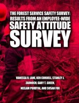 The Forest Service Safety Survey