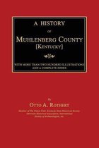 A History of Muhlenberg County [Kentucky]