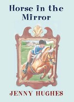 Horse in the Mirror