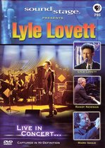 Sound Stage Presents Lyle Lovett: Live In Concert...