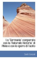 La Germania Comparata Con La Naturalis Historia Di Plinio E Con Le Opere Di Tacito