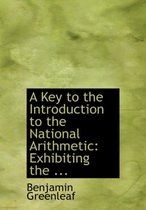 A Key to the Introduction to the National Arithmetic